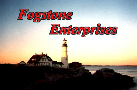Click here to visit the Fogstone Enterprises Home Page... provider of software development and web services